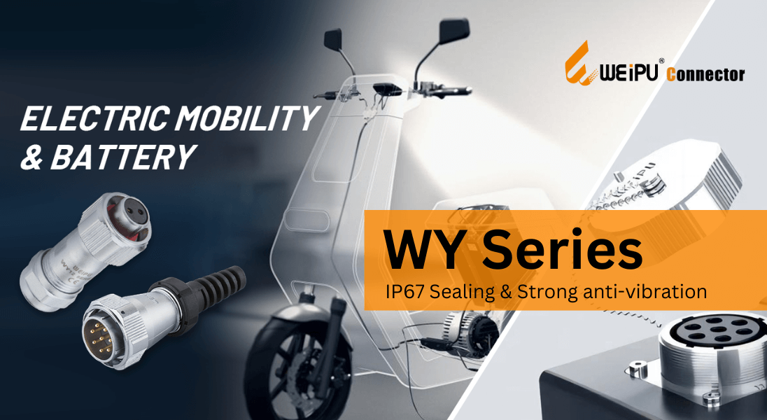 WY Series: Anti-Vibration Connectors for Electric Mobility and Battery Systems